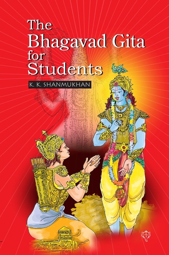 The Bhagavad Gita For Students